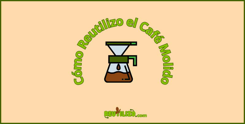 Artículo de cómo reutilizar el café molido después de usarlo.